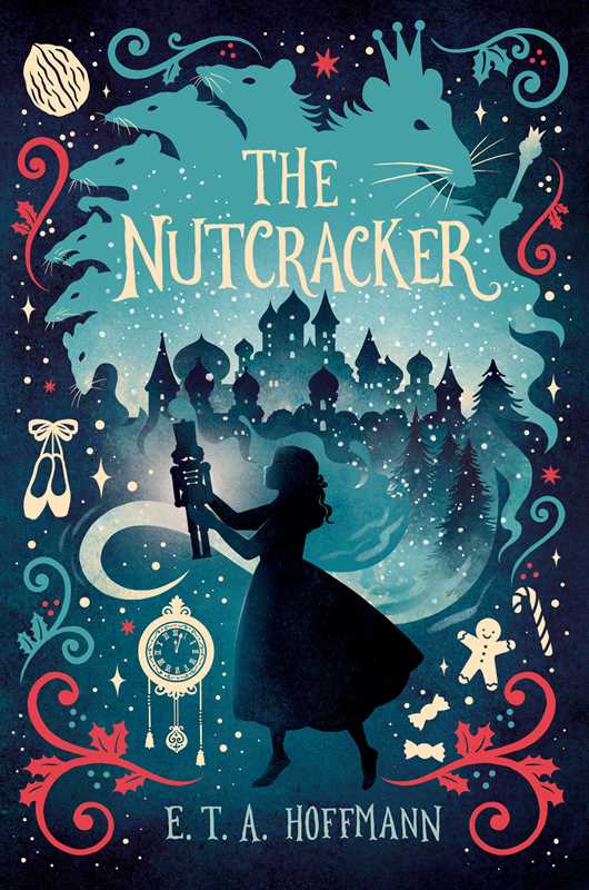 Nutcracker by E. T. A. Hoffmann